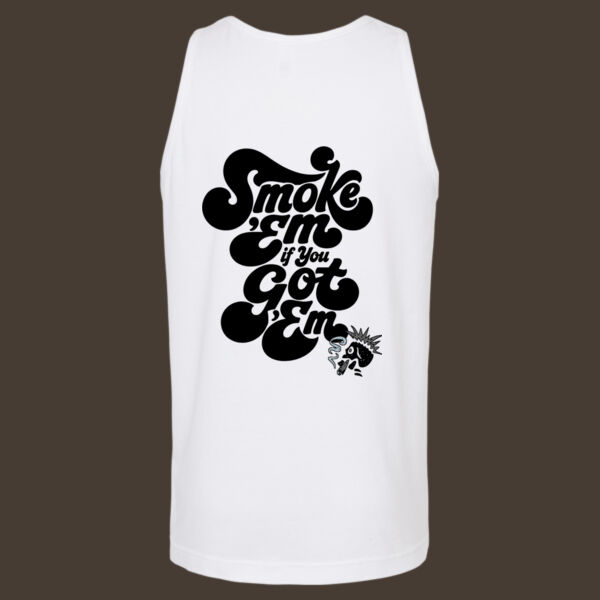 Smoke 'Em if You Got 'Em - White Thumbnail